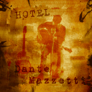 cover image of Dante Mazzetti's Hotel album